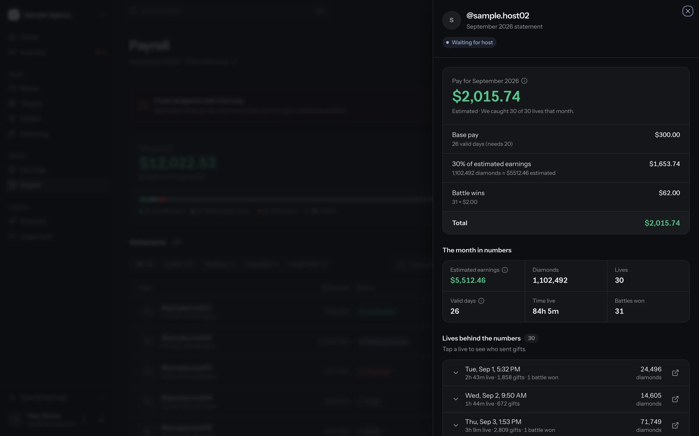 A host's pay statement. Base pay, a share of estimated earnings and battle bonuses add up to the total, with the lives behind the numbers. Sample data.