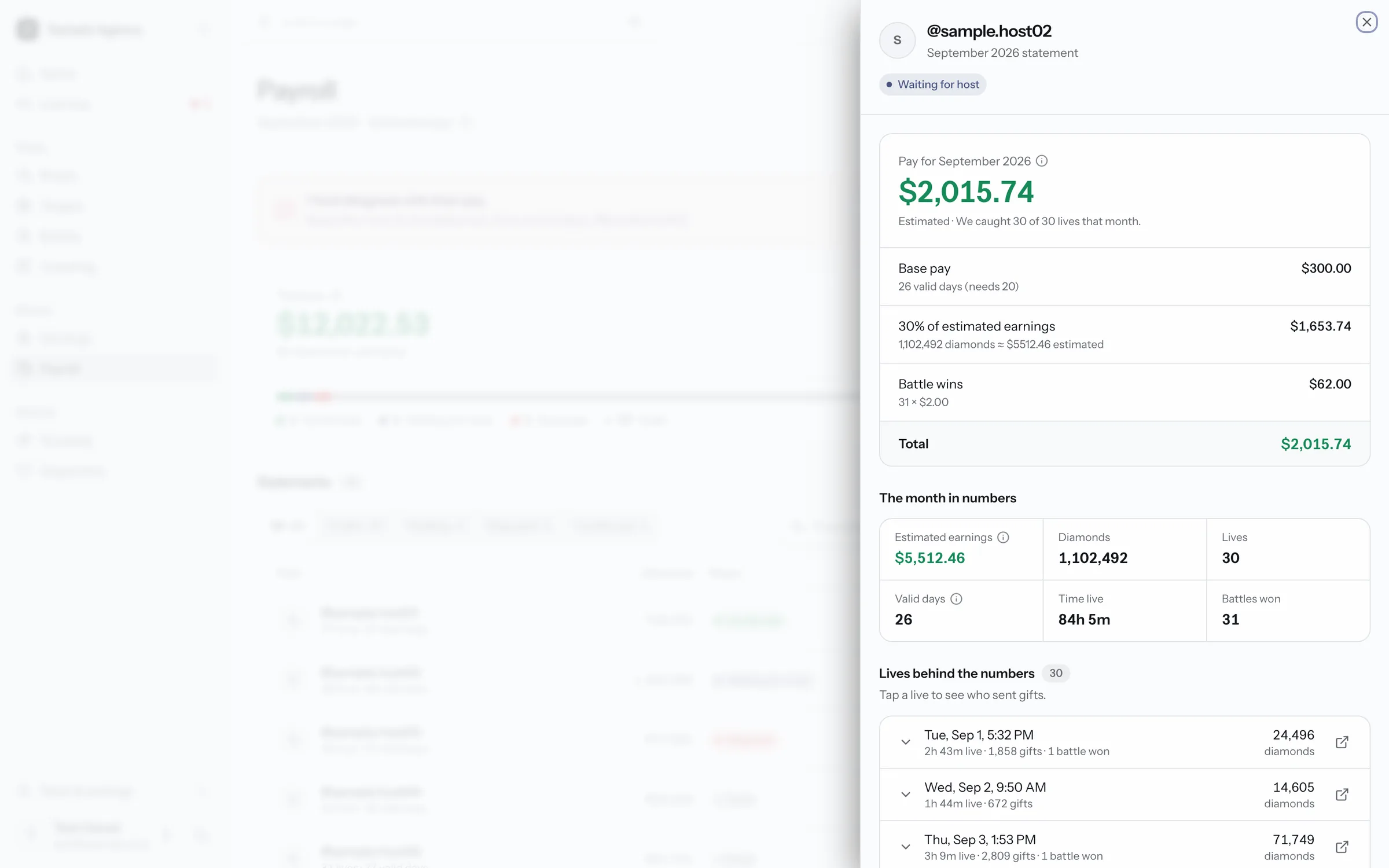 A host's pay statement. Base pay, a share of estimated earnings and battle bonuses add up to the total, with the lives behind the numbers. Sample data.